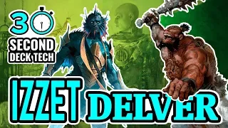 [MTG] Pauper Izzet Delver | 30 Second Deck Tech