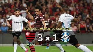 Flamengo 3 x 1 Grêmio | Melhores Momentos HD 60FPS | COMPLETO | Brasileirão 2019