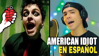 ¿Cómo sonaría "GREEN DAY - AMERICAN IDIOT" en Español? (Cover Latino) Adaptación / Fandub