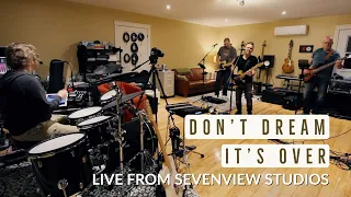 Don't Dream It's Over | Crowded House Cover | Live From Sevenview Studios