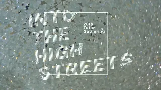 28th Tutor Gathering: Into the High Streets!