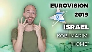 🇮🇱 Israel - Kobi Marimi "Home" - My reaction (Eurovision 2019)