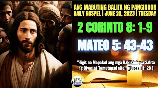 ANG MABUTING BALITA NG PANGINOON | JUNE 20, 2023 | ANG SALITA NG DIYOS | DAILY GOSPEL READING | FSMJ