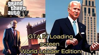 GTA IV Loading Screen - Remastered with Animations | World Leaders Edition | Created with AI 2023