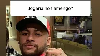 Neymar respondendo perguntas. pergutaram se ele jogaria no flamengo olhe o que ele disse😱