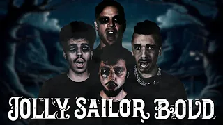 My Jolly Sailor Bold | Sea Shanty Cover by The Bass Gang