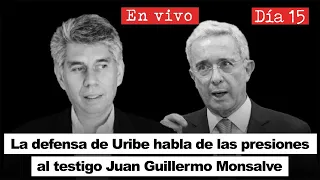 Parte 2 | La defensa de Álvaro Uribe habla de las presiones al testigo Juan Guillermo Monsalve