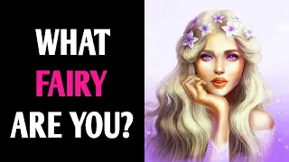 WHAT FAIRY ARE YOU? Personality Test Quiz - 1 Million Tests