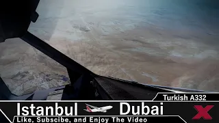 Butter Into Dubai! | Turkish A330 Timelapse | X-Plane 11