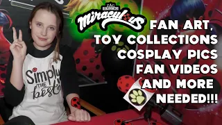 Calling All Miraculous Fans!!! The Miraculous News Network needs Fan Art, Collections & Cosplay pics