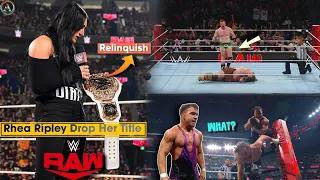 "OH NOO!😱" Rhea Ripley Relinquish Title, Chad Gable Turn, SHEAMUS Returns - WWE Raw Highlights 2024