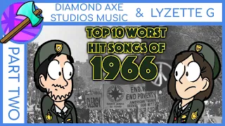 Top 10 Worst Hit Songs of 1966 - Part 2 by Diamond Axe Studios Music & Lyzette G