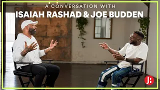 A Conversation With Isaiah Rashad & Joe Budden