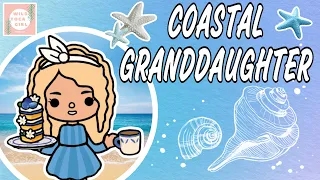 COASTAL GRANDDAUGHTER 🐚🌊💙🤍 TOCA BOCA WORLD 🌍