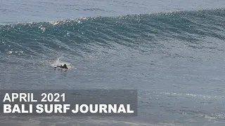 Bali Surf Journal - April 2021