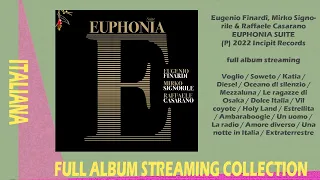 Eugenio Finardi, Mirko Signorile & Raffaele Casarano - Euphonia Suite - 2022 (full album streaming)