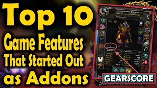 Top 10 Game Features That Started Out as Addons in World of Warcraft