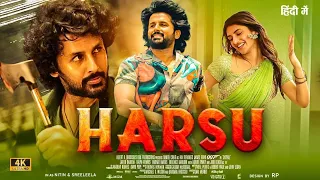 HARSU | New South Indian Hindi Dubbed Full Movie 2024 | Nithiin & Sreeleela | New Action Movies 2024