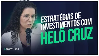 Como Helô Cruz investe? | Análises e Oportunidades no Mercado | Stoxos | RETORNOCAST #93