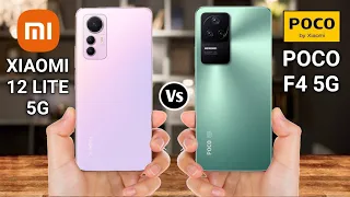 Xiaomi 12 Lite 5G Vs Poco F4 5G