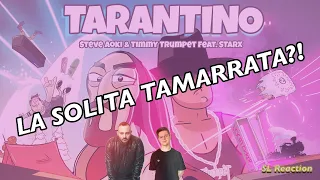 SL Reaction - N2 - (Steve Aoki x Timmy Trumpet - Tarantino ft. STARX)
