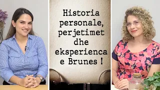 Truri dhe shendeti - Historia personale e Brunes! - Episode 12
