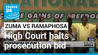 South African high court halts Zuma's bid to prosecute Ramaphosa • FRANCE 24 English