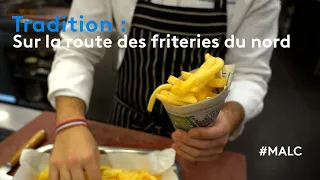 Tradition : sur la route des friteries du Nord