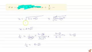 If `x=sqrt(7+4sqrt(3))`, then `x+1/x=`