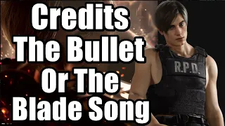 Resident Evil 4 Remake Credits (FULL VOCAL Ver.) The Bullet Or The Blade Song