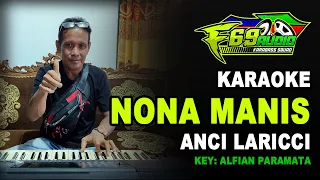 KARAOKE NONA MANIS ANCI LA RICCI | VERSI KEYBOARD