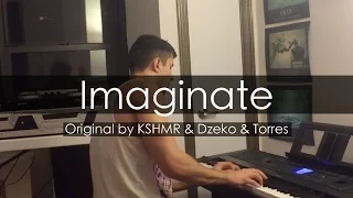 "Imaginate" - KSHMR, Dzeko & Torres (Piano Cover) - Niko Kotoulas