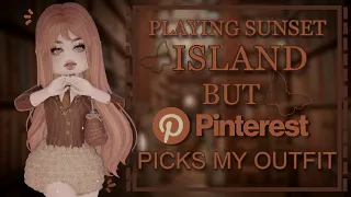 Playing Sunset Island but Pintrest picks my outfit!