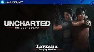Uncharted: The Lost Legacy - Tarzana (Trophy Guide) rus199410 [PS4]