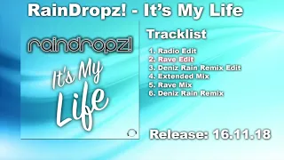 RainDropz! - It’s My Life (Rave Edit)