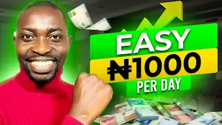 Earn ₦1,000 Everyday | No Investment | Make Money Online In Nigeria 2024
