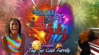 HAPPY 4TH OF JULY FROM THE SO COOL FAMILY!