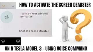 How to activate the Tesla Model 3 windscreen demister with voice command | How to deice your screens