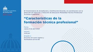 Webinario : "Características de la formación técnica profesional".