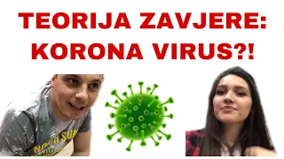 KORONA VIRUS-Šta se zaista dešava?!