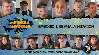 Los pibes de Malvinas. Episodio 1. Desmalvinización