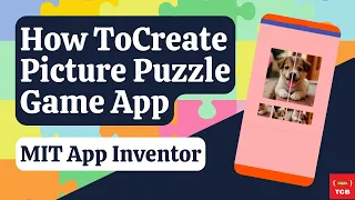 Create a Picture Puzzle Game App in MIT App Inventor 2