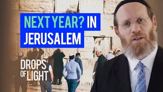 THE PASSOVER  SEDER - Why Next Year In Jerusalem?(70 Sec) Rabbi Aharon Pessin
