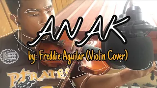 Anak| Freddie Aguilar (Violin Cover)