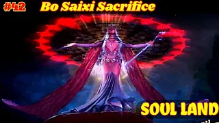 Soul Land Tangsan Sea God Inheritance P1 || Bo Saixi Sacrifice || TangChen Last breath