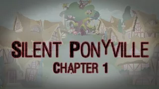 Silent Ponyville - Chapter 1 [MLP Fanfic Reading] (Grimdark)