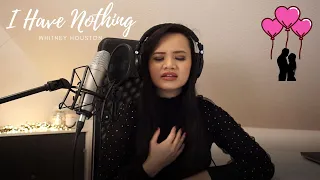 Whitney Houston - I Have Nothing (Cover by uNhique)