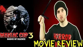 Maniac Cop 3: Badge of Silence (1993) - Movie Review