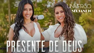 Simone e Simaria - Presente de Deus (Universo Sertanejo Oficial)