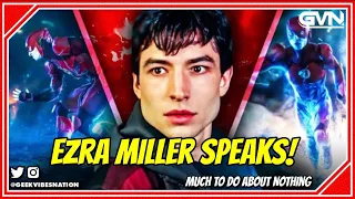 Much To Do About Nothing: Ezra Miller Speaks Out